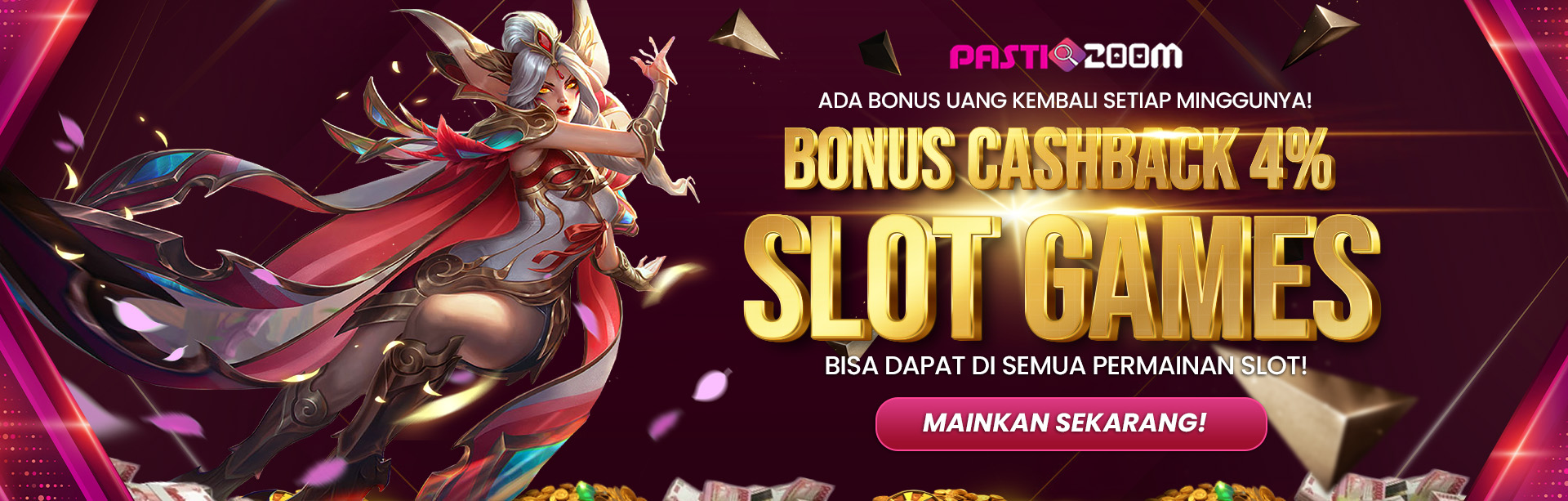 BONUS CASHBACK SLOT 4% (MINGGUAN)