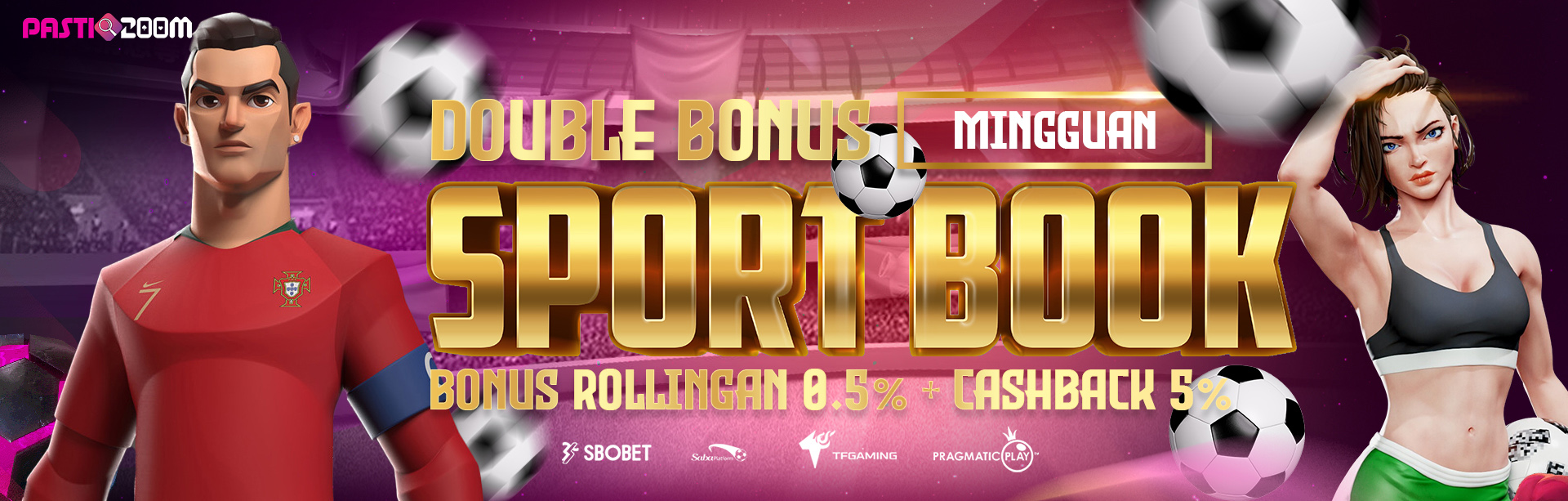 DOUBLE BONUS MINGGUAN SPORTSBOOK PASTI200M