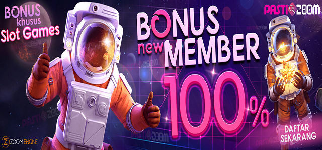 BONUS NEW MEMBER 100% SLOT GAMES PASTI200M