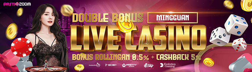 DOUBLE BONUS MINGGUAN LIVE CASINO PASTI200M 